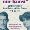 residenz | du bist mir kunst: der briefwechsel zwischen alma mahler und walter gropius 1910–1914